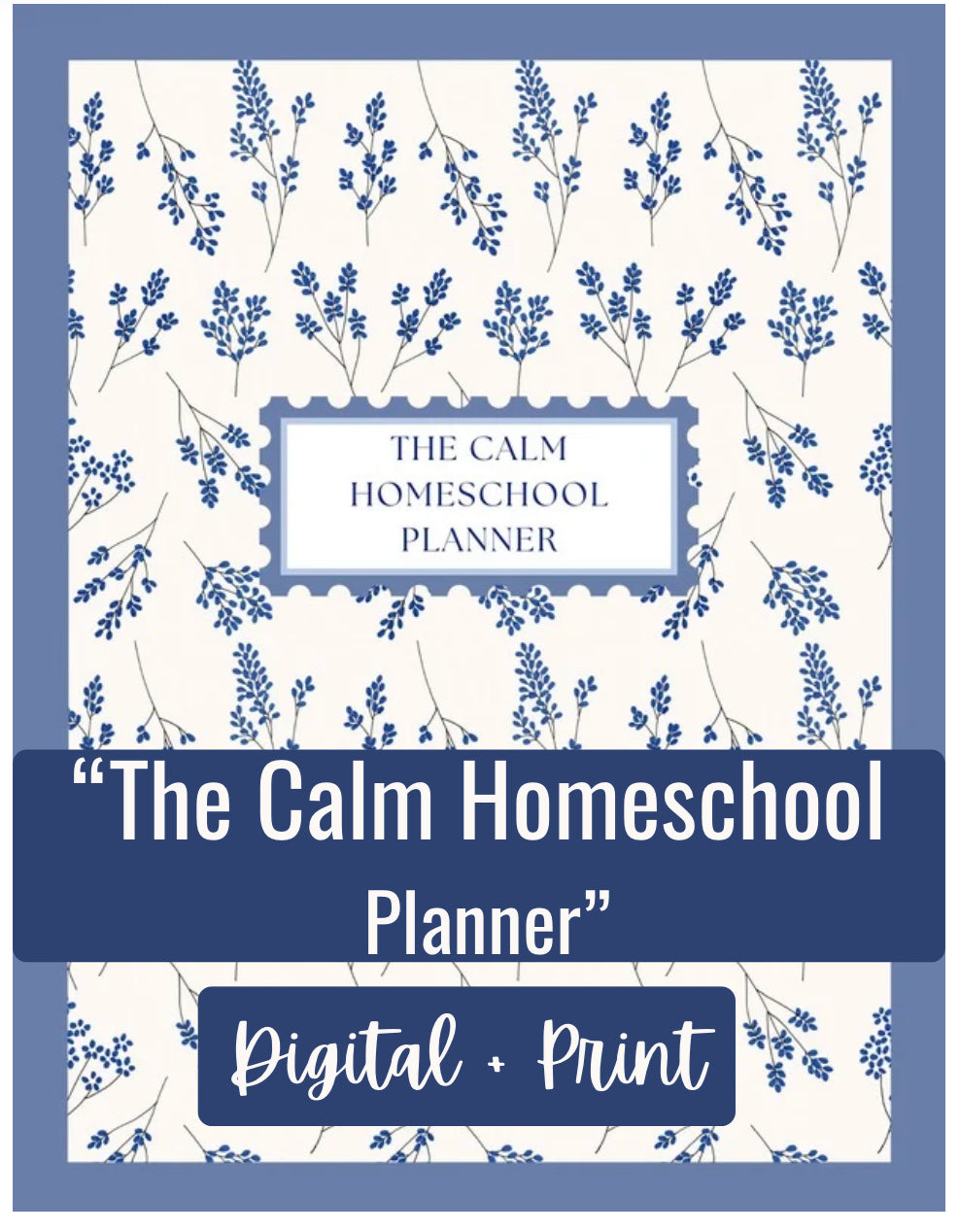The Calm Homeschool Planner